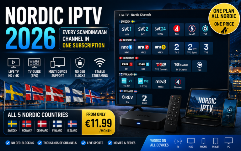 Nordic IPTV 2026 – Nordic TV channels from Norway, Sweden, Denmark, Finland and Iceland